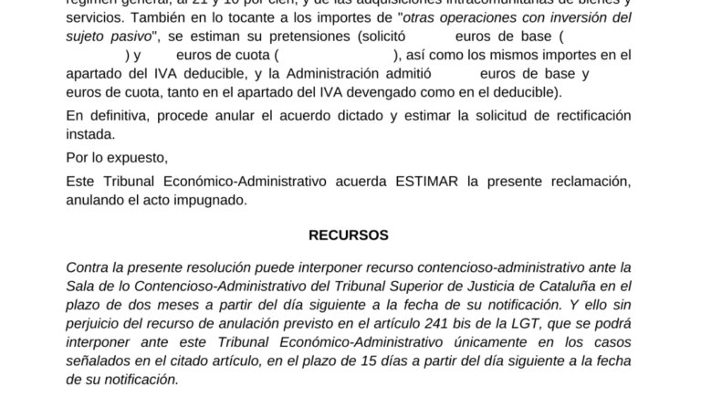 Fragmento de la resolución del TEAR en el que el Tribunal acuerda estimar la reclamación y anular el acto impugnado.